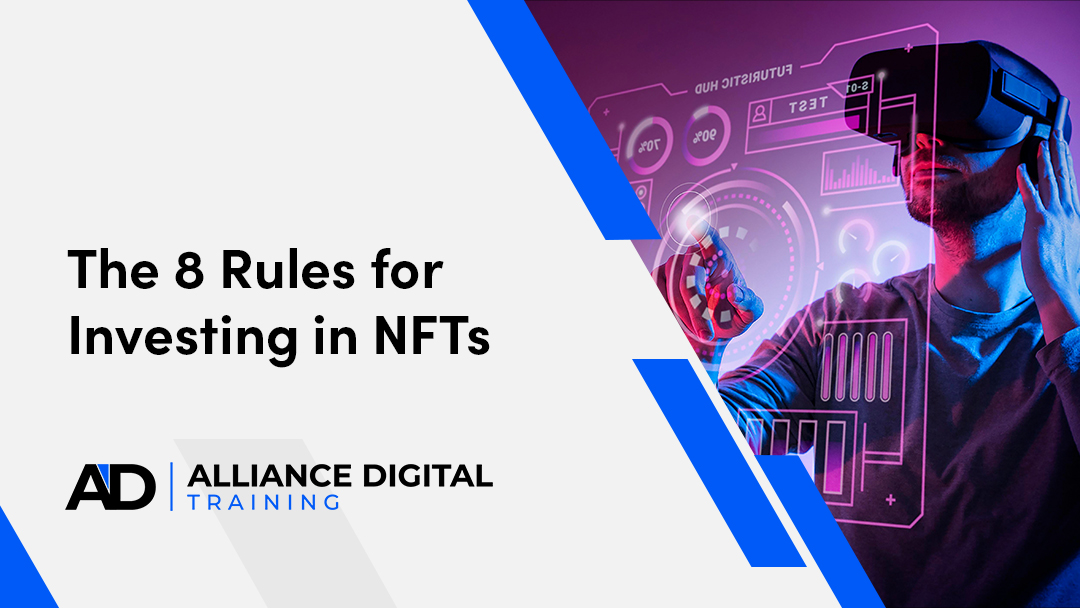 The 8 Rules for Investing in NFTs